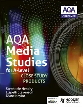 AQA Media Studies for A Level : Close Study Products, Paperback/Diane Naylor