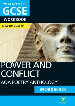 AQA Poetry Anthology - Power and Conflict: York Notes for GCSE (9-1) Workbook, Paperback/Beth Kemp