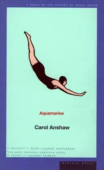 Aquamarine, Paperback/Carol Anshaw