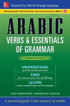 Arabic Verbs & Essentials of Grammar, Third Edition, Paperback/Jane Wightwick