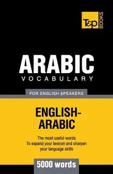 Arabic vocabulary for English speakers - 5000 words, Paperback/Andrey Taranov