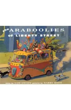 Araboolies of Liberty Street - Sam Swope