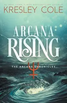 Arcana Rising, Paperback/Kresley Cole