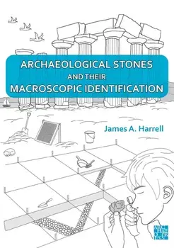 Archaeological Stones and Their Macroscopic Identification, Paperback/***