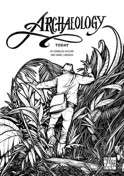 Archaeology Today: A Colouring Book, Paperback/Cornelius Holtorf