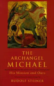 Archangel Michael, Paperback/Rudolf Steiner