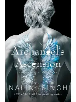 Archangel's Ascension, Paperback/Nalini Singh