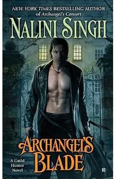 Archangel's Blade - Nalini Singh