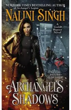 Archangel's Shadows - Nalini Singh