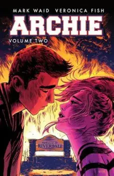 Archie, Volume 2, Paperback/Mark Waid