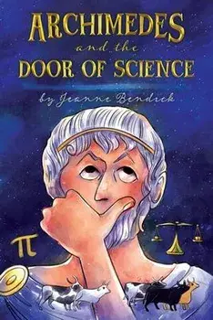 Archimedes and the Door of Science, Paperback/Jeanne Bendick