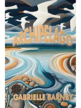 Archipelago, Paperback/Gabrielle Barnby