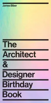 Architect and Designer Birthday Book, Hardback/James Biber