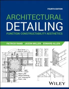 Architectural Detailing. Function Constructability Aesthetics, 4 ed, Paperback/Edward Allen