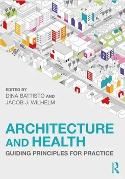 Architecture and Health. Guiding Principles for Practice, Paperback/***