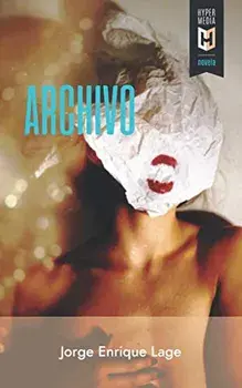 Archivo, Paperback/Jorge Enrique Lage
