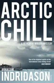 Arctic Chill, Paperback/Arnaldur Indridason