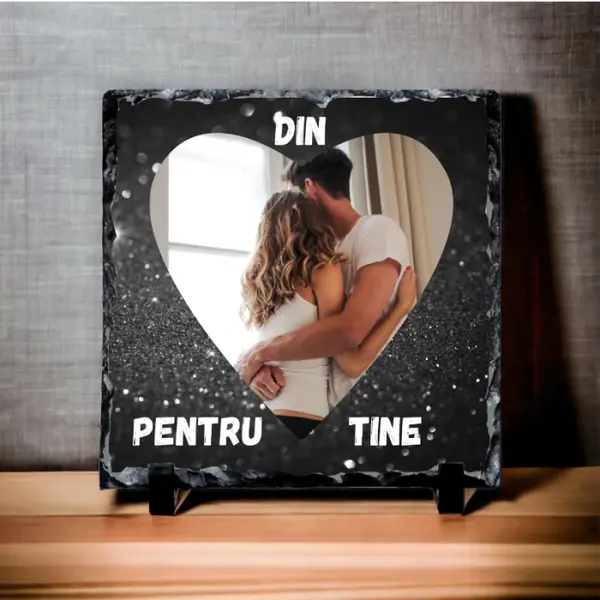 Ardezie personalizata Din inima pentru tine