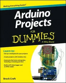 Arduino Projects For Dummies, Paperback/Brock Craft