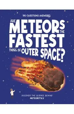 Are Meteors the Fastest Thing in Outer Space? - Rosie Rowntree