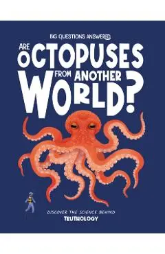 Are Octopuses from Another World? - Rosie Rowntree