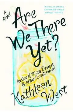 Are We There Yet? - Kathleen West