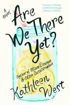 Are We There Yet?, Paperback/Kathleen West