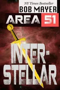 Area 51: Interstellar, Paperback/Bob Mayer