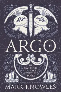 Argo, Paperback/Mark Knowles