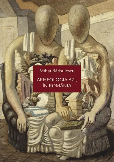 Arheologia azi, în Romania