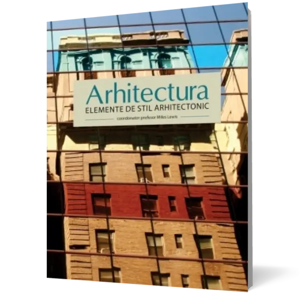 Arhitectura - elemente de stil arhitectonic