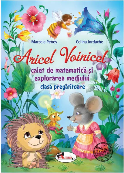 Aricel Voinicel. Caiet de matematica si explorarea mediului - Clasa pregatitoare | Marcela Penes, Celina Iordache
