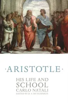 Aristotle. His Life and School, Paperback/Carlo Natali
