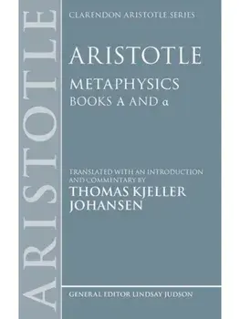 Aristotle: Metaphysics Alpha and alpha, Paperback/***