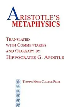 Aristotle's Metaphysics, Paperback/Hippocrates G. Apostle