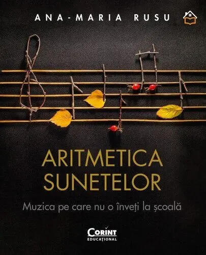 Aritmetica sunetelor. Muzica pe care nu o înveți la școală