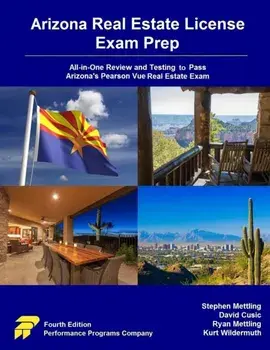 Arizona Real Estate License Exam Prep: All-in-One Review and Testing to Pass Arizona's Pearson Vue Real Estate Exam, Paperback/Stephen Mettling