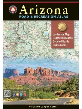 Arizona Road and Recreation Atlas. 2024th ed., Spiral Bound/Benchmark Maps