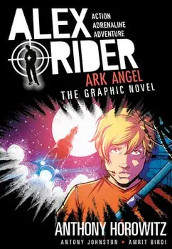 Ark Angel: An Alex Rider Graphic Novel, Paperback/Anthony Horowitz
