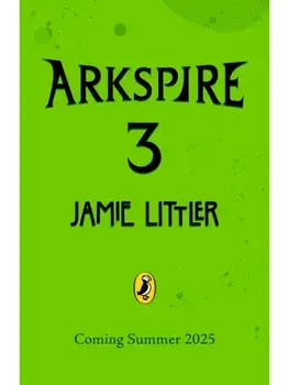 Arkspire 3: Revenge of the Misfits, Paperback/Jamie Littler