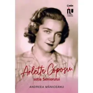 Arlette Coposu. Sotia Seniorului/Andreea Maniceanu