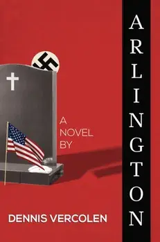 Arlington, Hardback/Dennis Vercolen