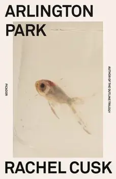 Arlington Park, Paperback/Rachel Cusk