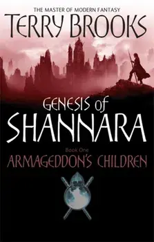 Armageddon's Children. Book One of the Genesis of Shannara, Paperback/Terry Brooks