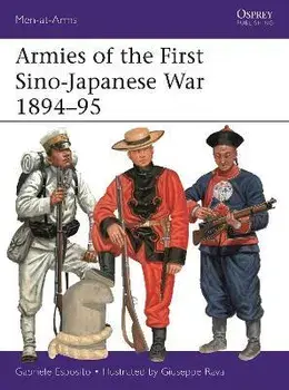 Armies of the First Sino-Japanese War 1894-95, Paperback/Gabriele Esposito