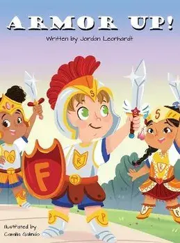 Armor Up, Hardcover/Jordan Leonhardt