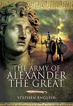 Army of Alexander the Great, Paperback/Stephen English