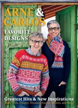 Arne & Carlos' Favorite Designs: Greatest Hits and New Inspirations, Hardcover/Carlos Zachrison