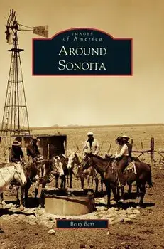 Around Sonoita, Hardcover/Betty Barr