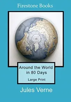 Around the World in 80 Days: Large Print, Paperback/Jules Verne